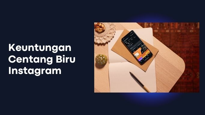 Keuntungan Centang Biru Instagram